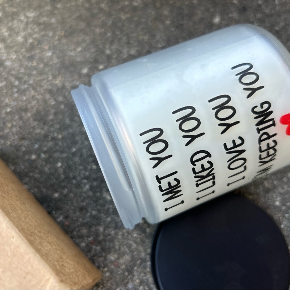 i met you i like you im keepin youWhite Candle with Romantic Quote and Black Lid - Picture 5 of 7